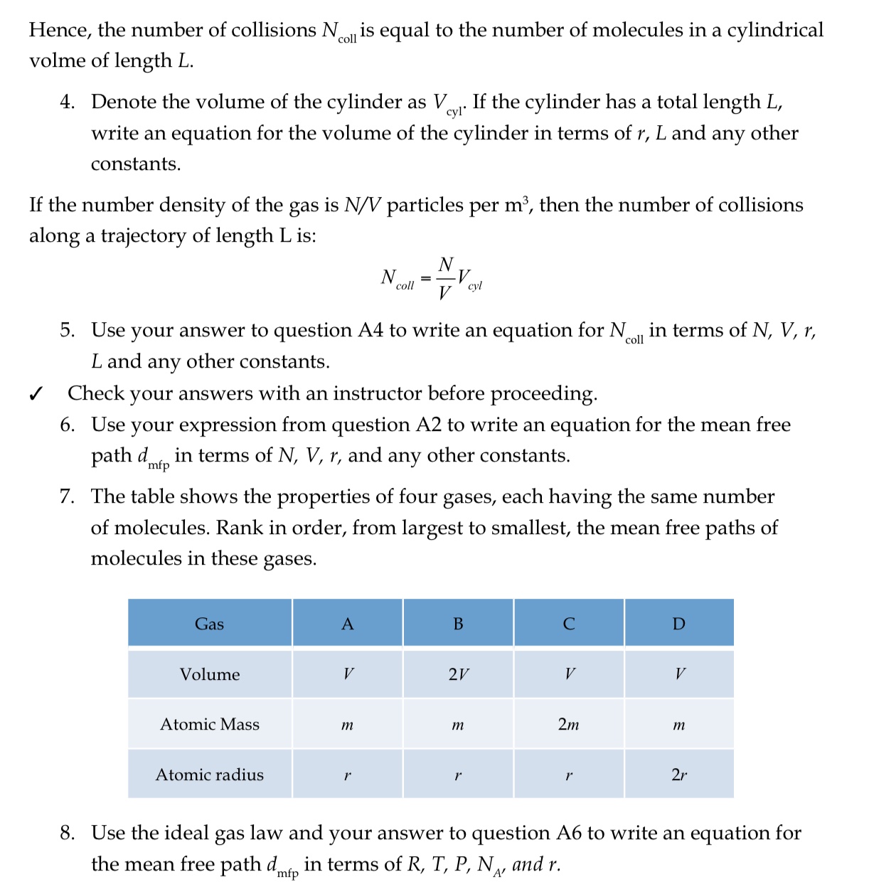 Solved A Mean Free Path The Motion Of Gases Such As Oxygen Chegg