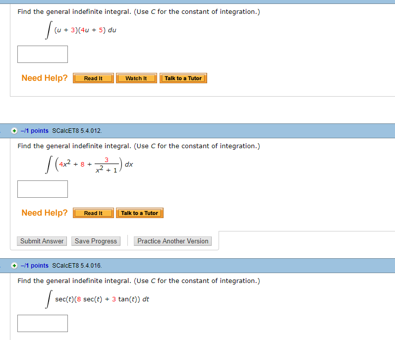 Solved Find The General Indefinite Integral Use C For The Chegg