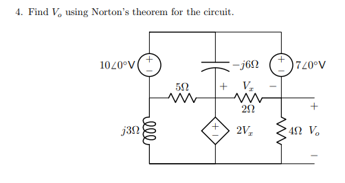 Solved 4 Find Vo Using Norton S Theorem For The Circuit Chegg