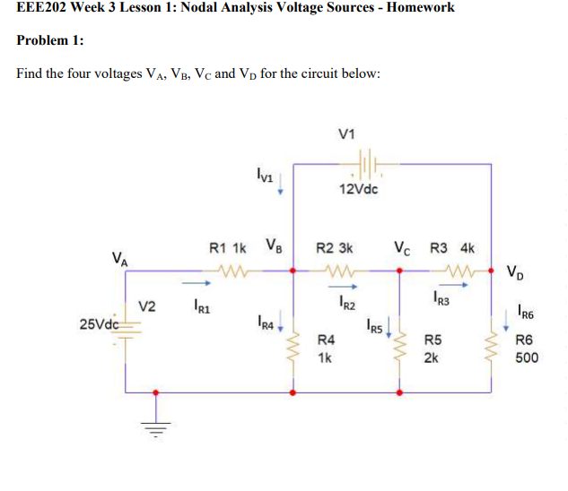 Solved Find The Four Voltages VA VB VC And VD For The Chegg