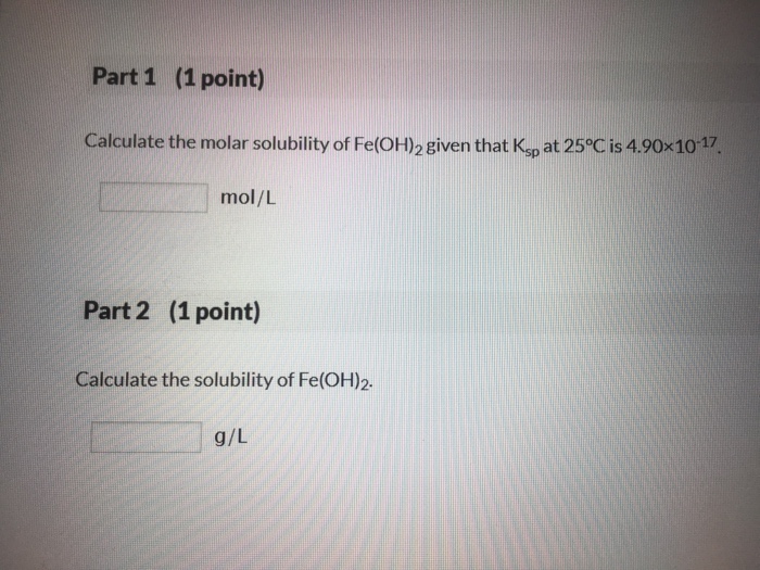 Solved Part Point Calculate The Molar Solubility Of Chegg