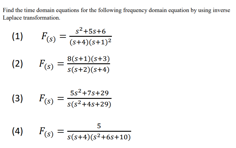 Solved Find The Time Domain Equations For The Following Chegg