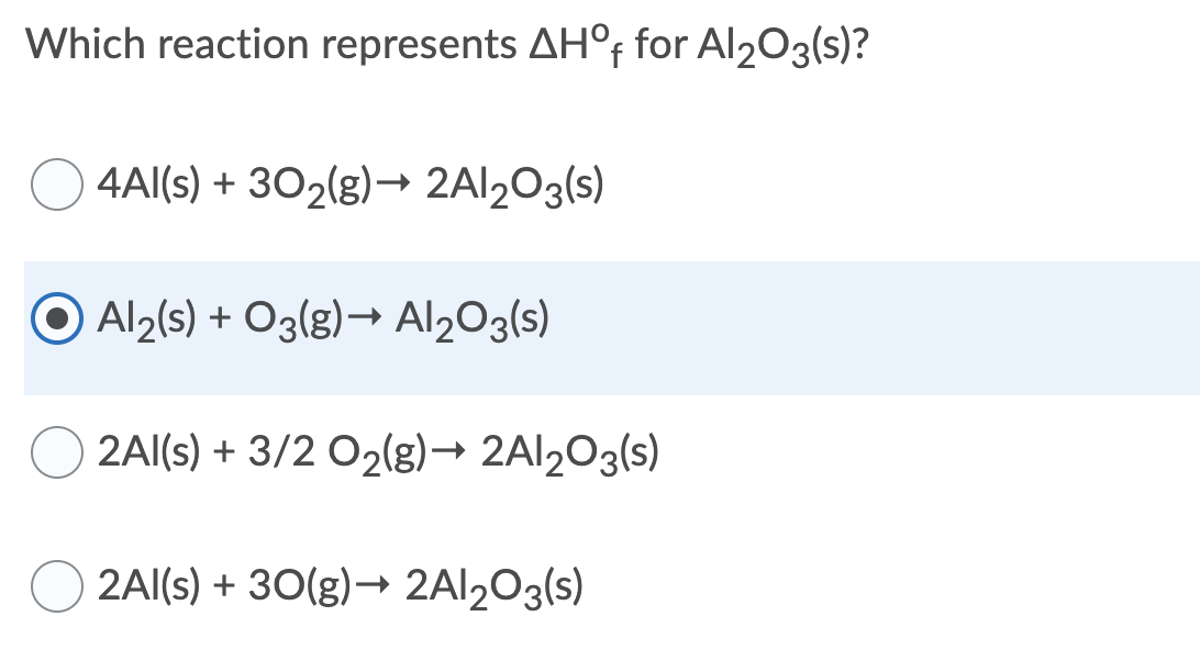 Solved Which Reaction Represents AHfor Al2O3 S 4Al S Chegg