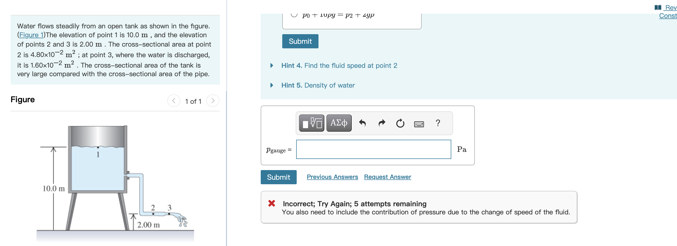 Solved Water Flows Steadily From An Open Tank As Shown In Chegg