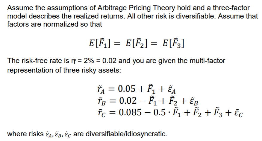 Solved A Assume The 3 Factor Arbitrage Pricing Theory Chegg