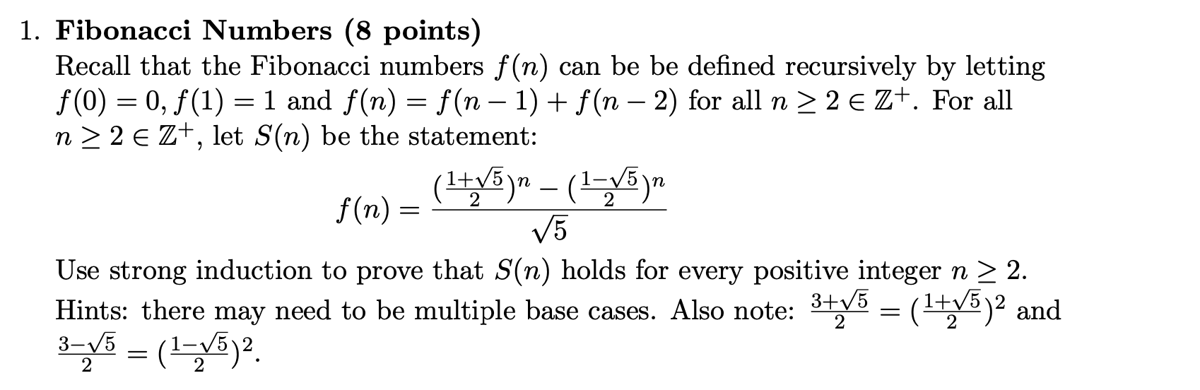 Solved Fibonacci Numbers 8 Points Recall That The Chegg