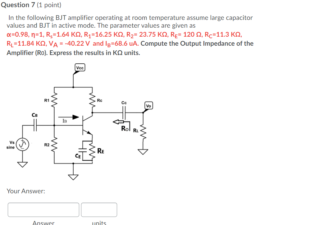 Solved Question Point In The Following Bjt Amplifier Chegg