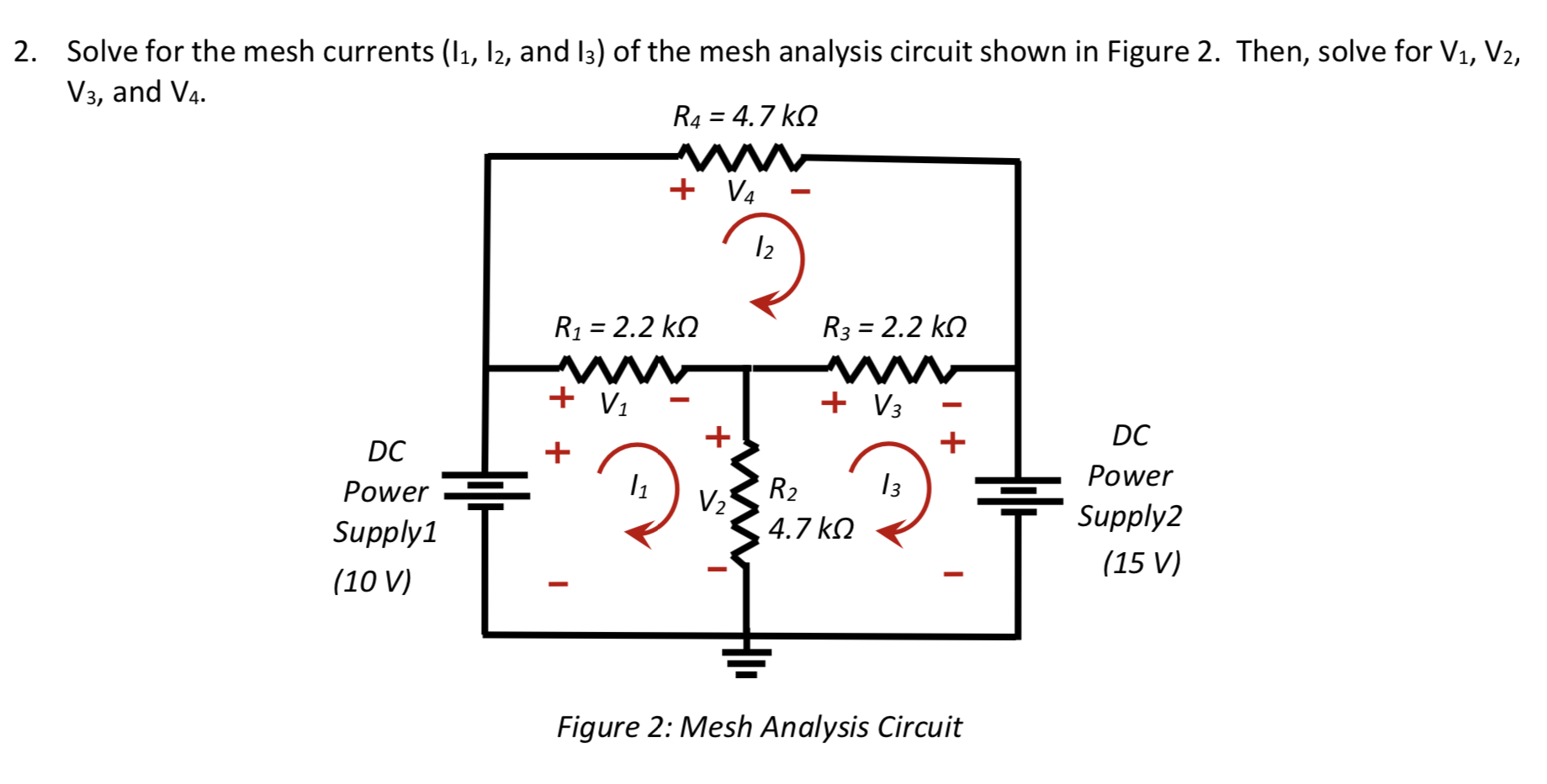 Solved 2 Solve For The Mesh Currents I1 I2 And I3 Of The Chegg