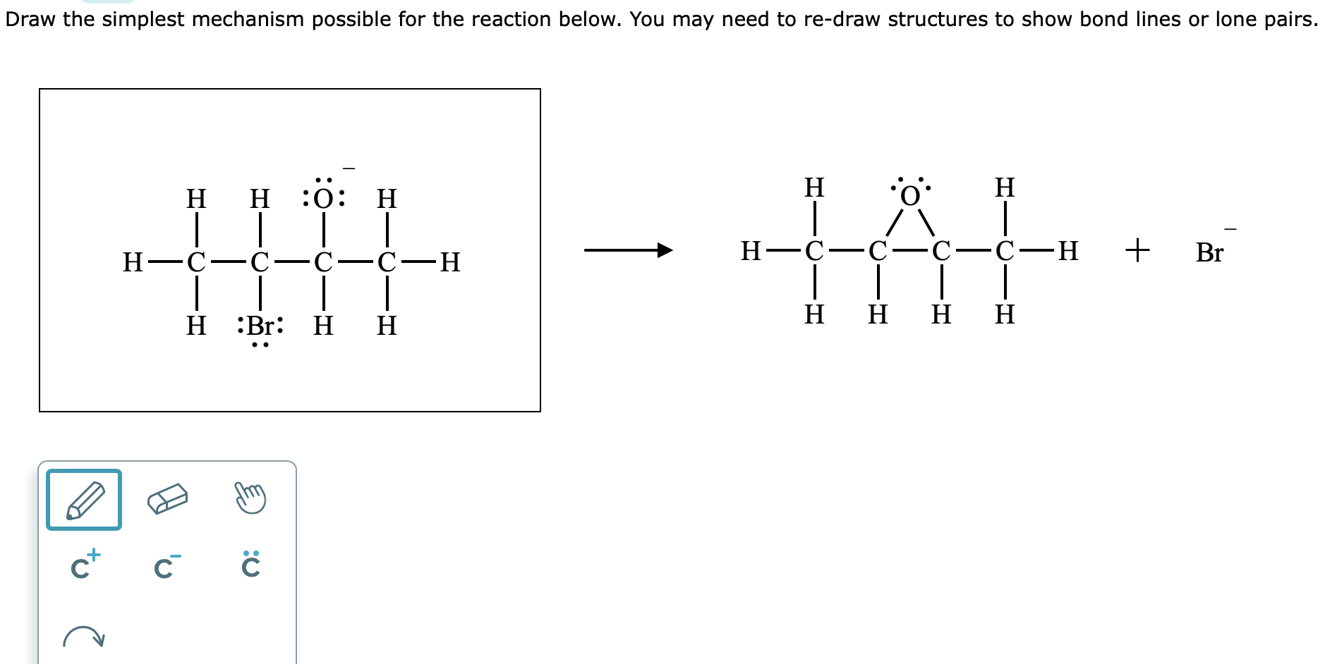 Solved Draw The Simplest Mechanism Possible For The Reaction Chegg