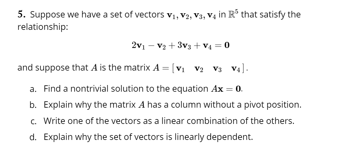 Solved Suppose We Have A Set Of Vectors V V V V In Chegg