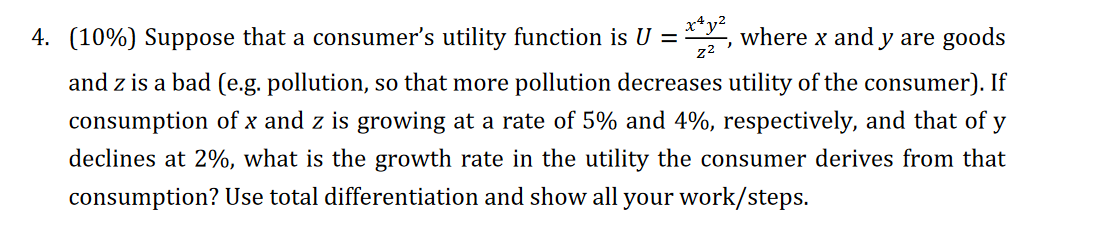 Solved 10 Suppose That A Consumer S Utility Function Is Chegg