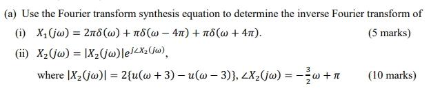 Solved A Use The Fourier Transform Synthesis Equation To Chegg