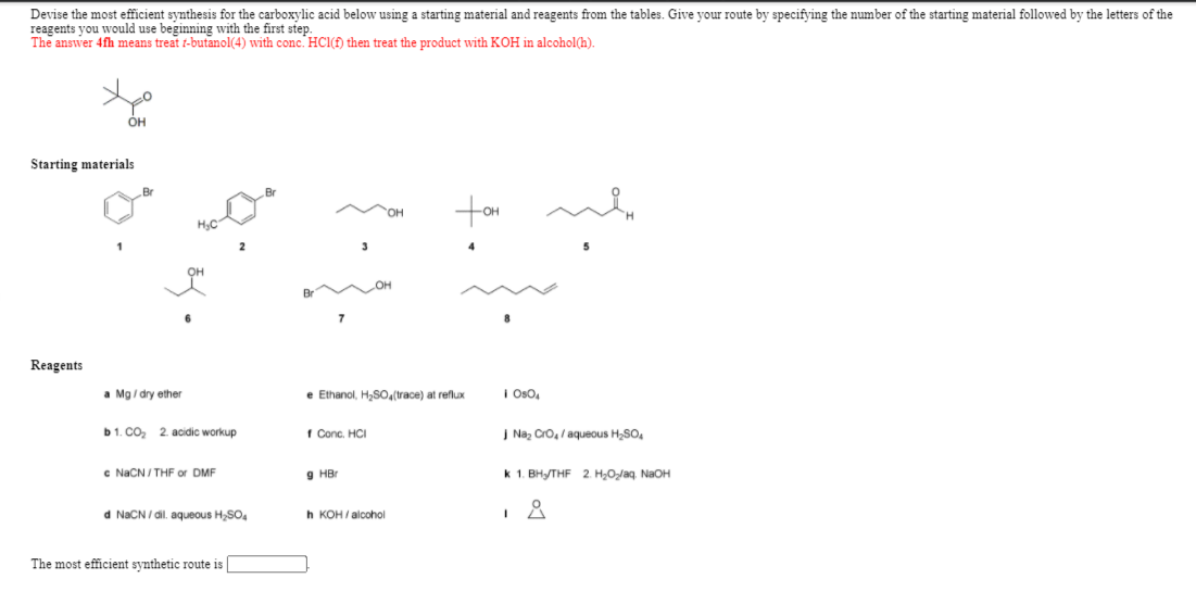 Solved Devise The Most Efficient Synthesis For The Chegg