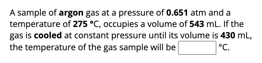 Solved A Sample Of Argon Gas At A Pressure Of 0 651atm And Chegg