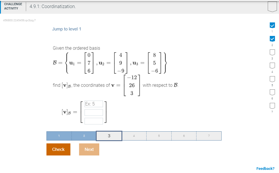 Solved Jump To Level Given The Ordered Basis Chegg