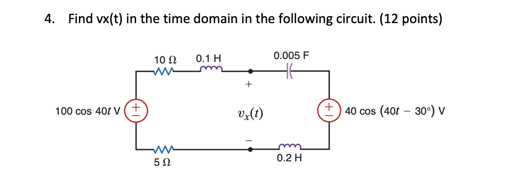 Solved 4 Find Vx T In The Time Domain In The Following Chegg