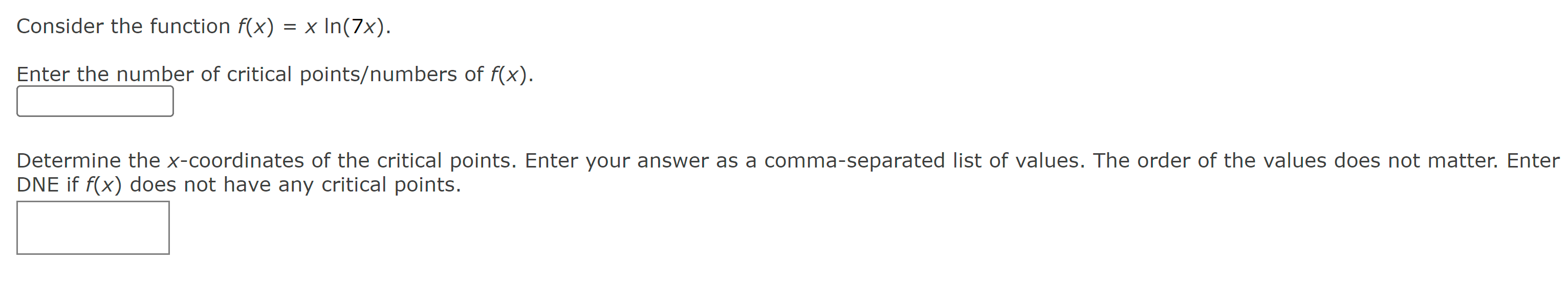 Solved Consider The Function F X Xln 7x Enter The Number Chegg