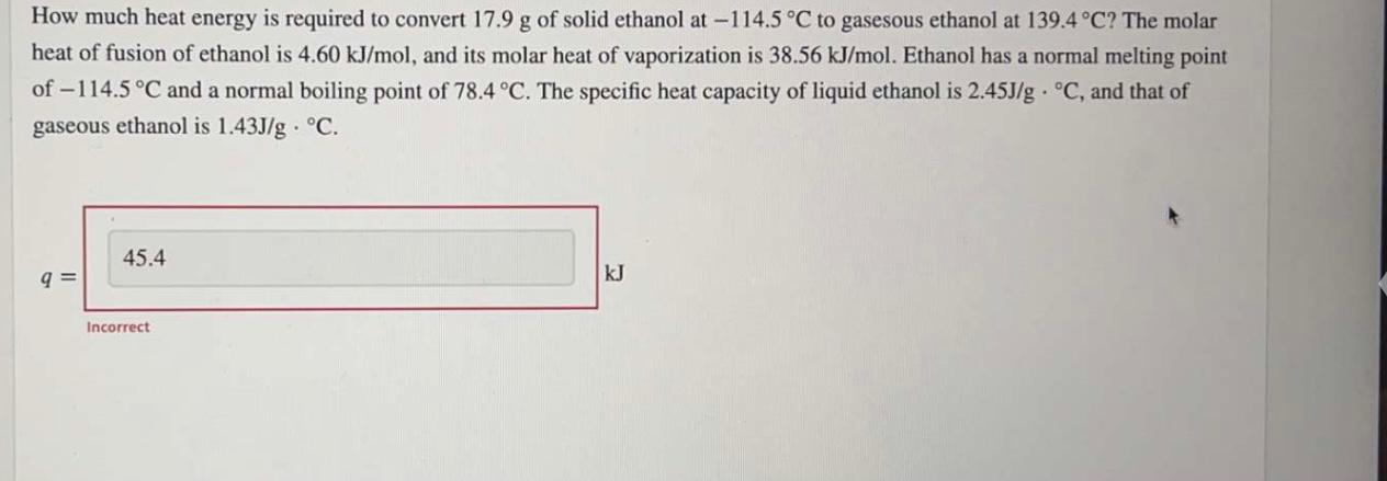 Solved How Much Heat Energy Is Required To Convert G Of Chegg