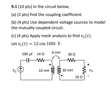 Solved Pts In The Circuit Below A Pts Find Chegg