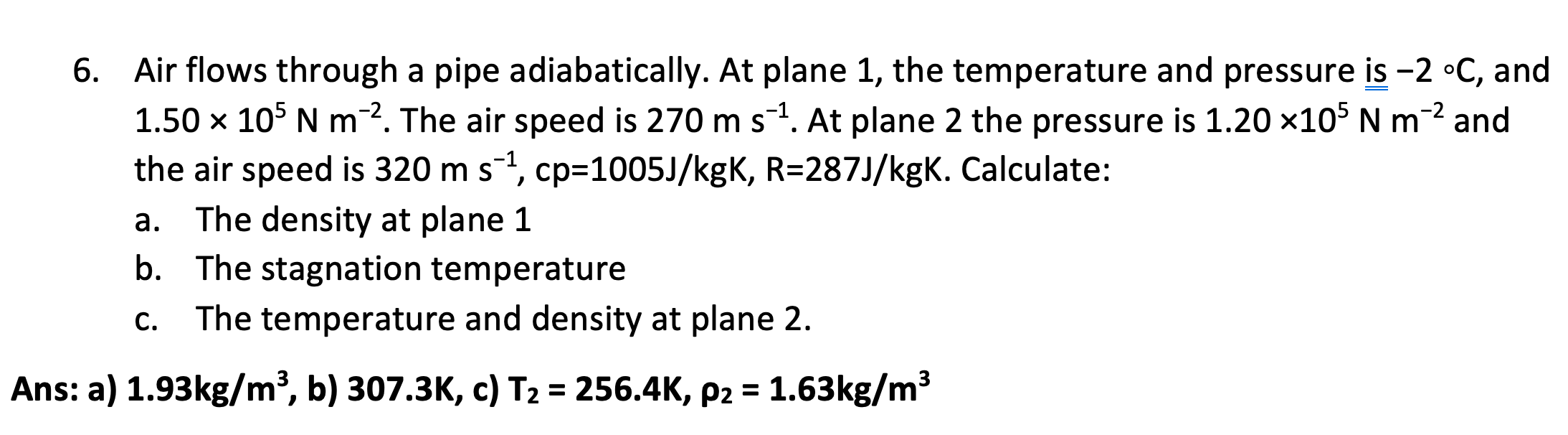 Solved Air Flows Through A Pipe Adiabatically At Chegg