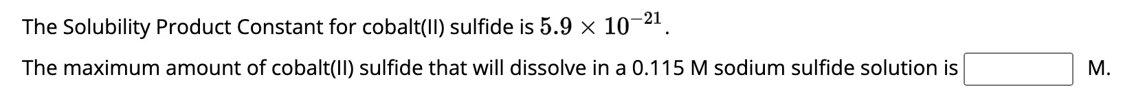 Solved The Solubility Product Constant For Cobalt II Chegg