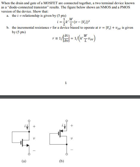 Solved When The Drain And Gate Of A Mosfet Are Connected Chegg