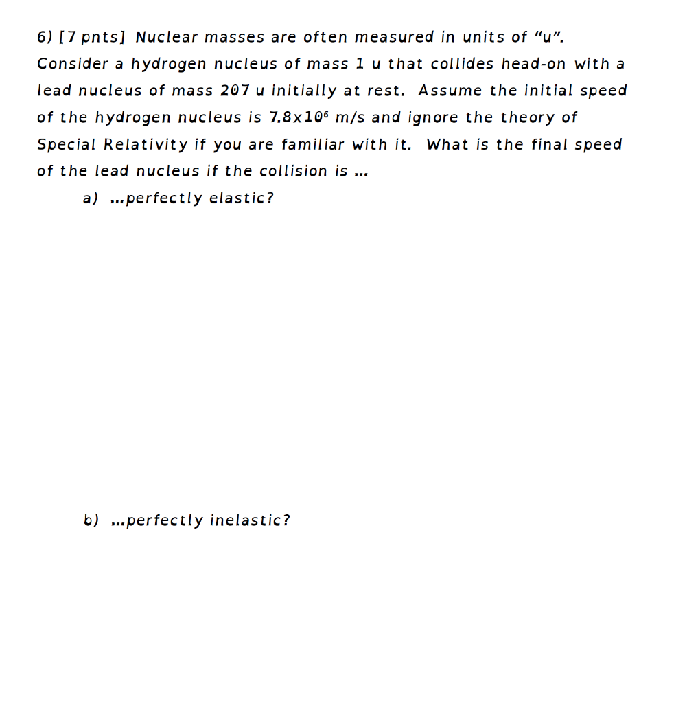 Solved Nuclear Masses Are Often Measured In Units Of U Chegg