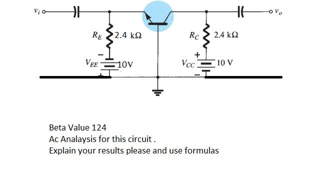 Solved Vio He Re K Rc K Vee V Vcc V Beta Chegg