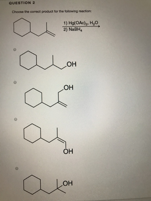 Solved Question Choose The Correct Product For The Chegg