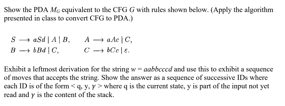 Solved Show The PDA M Equivalent To The CFG G With Rules Chegg