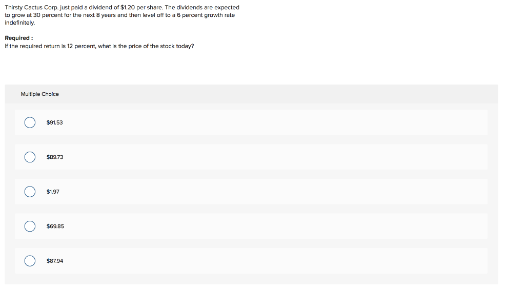 Solved Thirsty Cactus Corp Just Paid A Dividend Of 1 20 Per Chegg