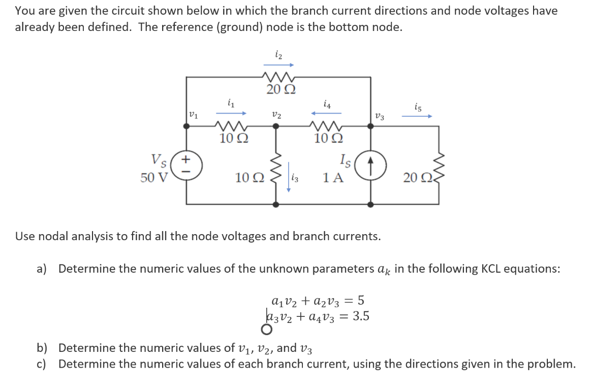 Solved You Are Given The Circuit Shown Below In Which The Chegg