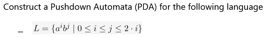 Solved Construct A Pushdown Automata Pda For The Following Chegg