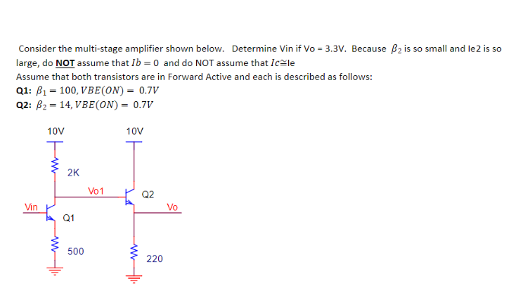 Solved Consider The Multi Stage Amplifier Shown Below Chegg