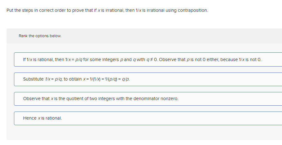 Solved Put The Steps In Correct Order To Prove That If X Is Chegg