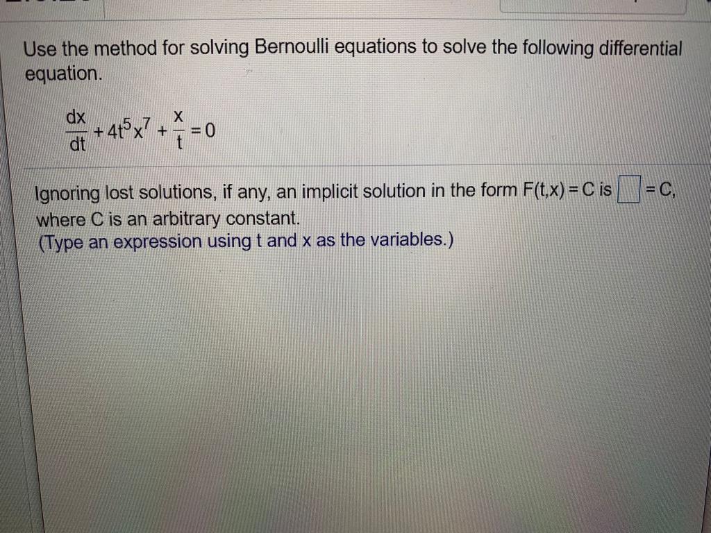 Solved Use The Method For Solving Bernoulli Equations To Chegg