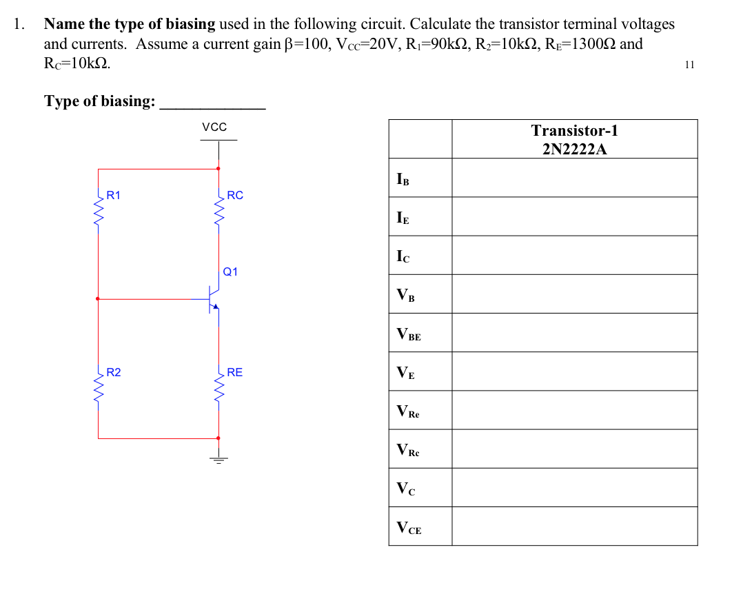 Solved Name The Type Of Biasing Used In The Following Chegg