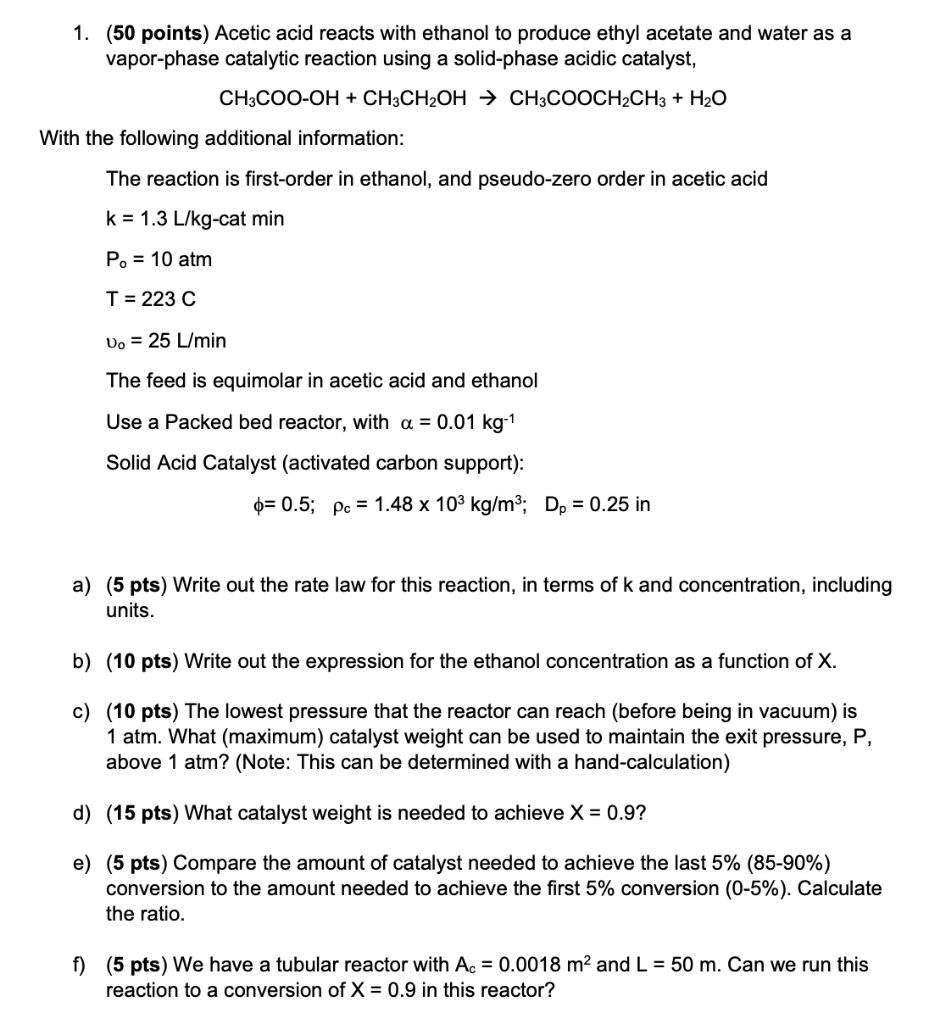 Solved 1 50 Points Acetic Acid Reacts With Ethanol To Chegg