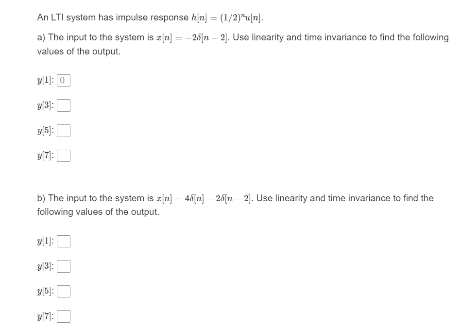 Solved An Lti System Has Impulse Response H N Nu N A Chegg