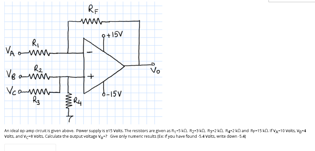 Solved An Ideal Op Circuit Is Given Above Power Chegg