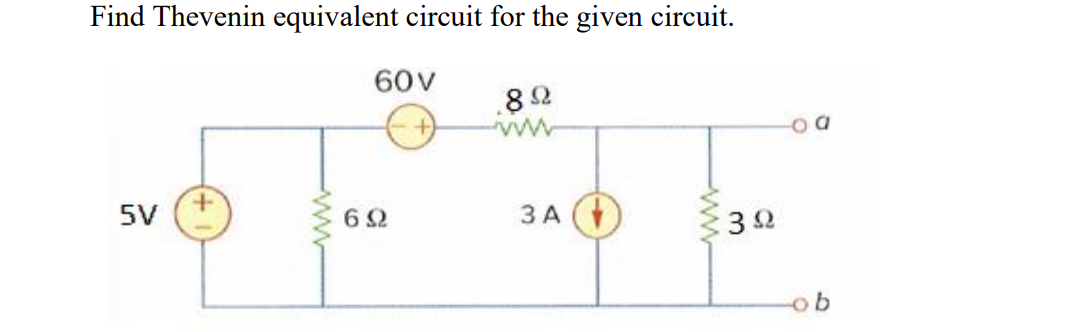 Solved Find Thevenin Equivalent Circuit For The Given Chegg