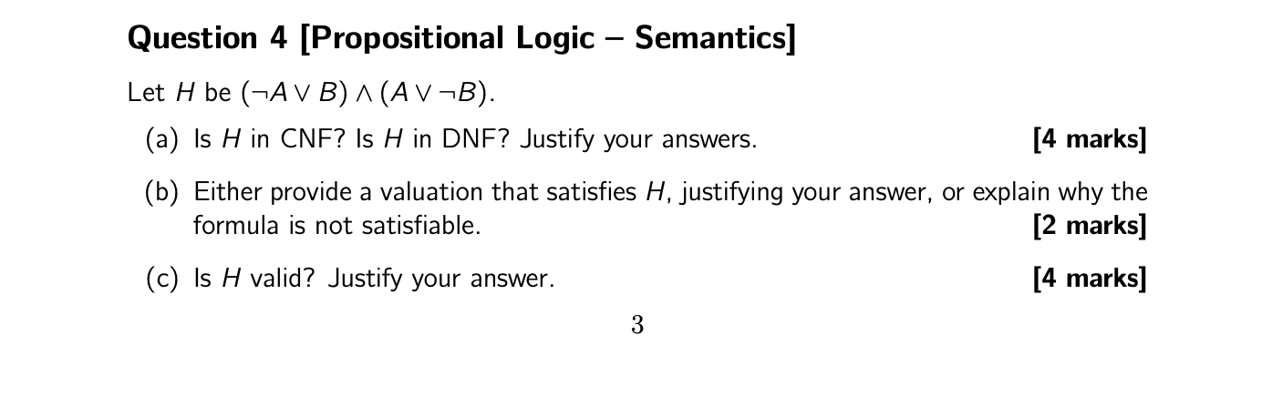 Solved Question Propositional Logic Semantics Let H Be Chegg