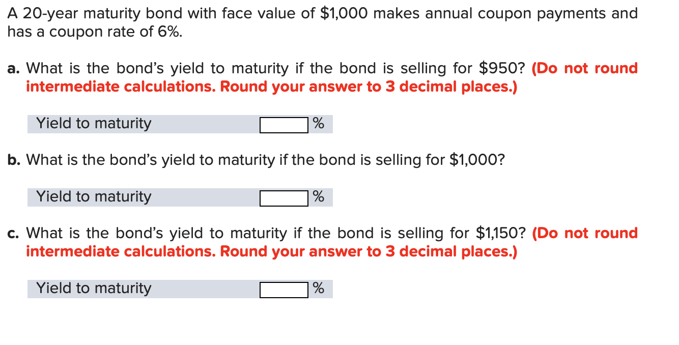 Solved A Year Maturity Bond With Face Value Of Chegg