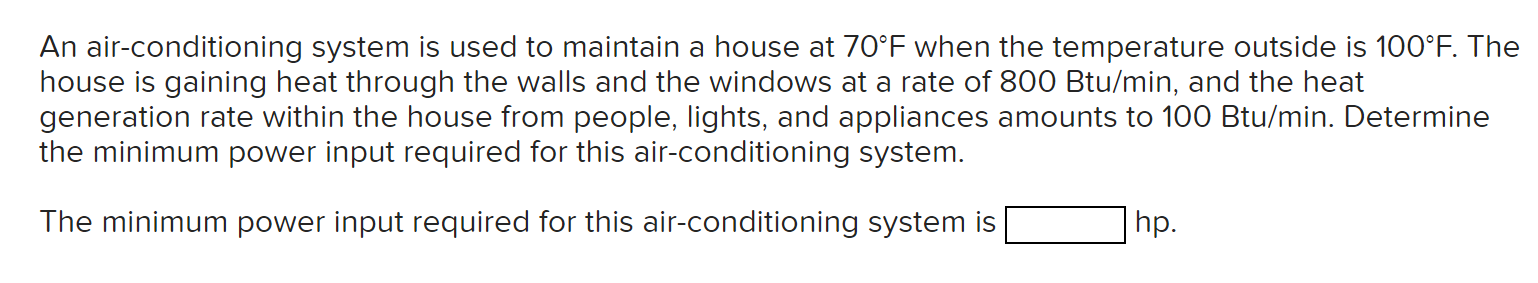 Solved An Air Conditioning System Is Used To Maintain A Chegg