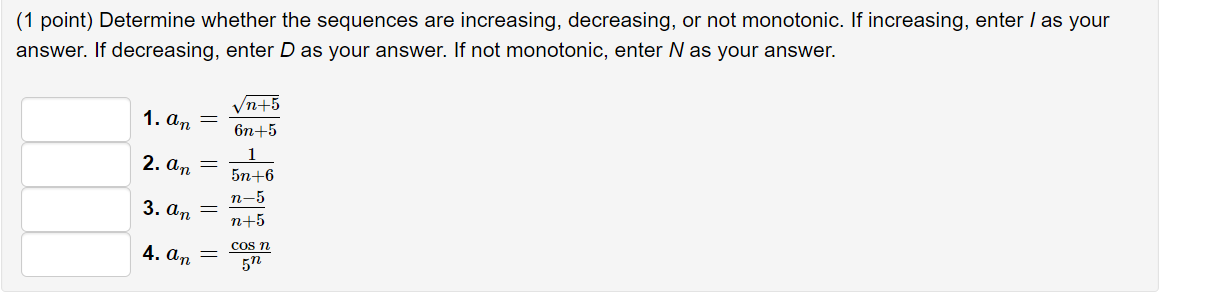 Solved 1 Point Determine Whether The Sequences Are Chegg