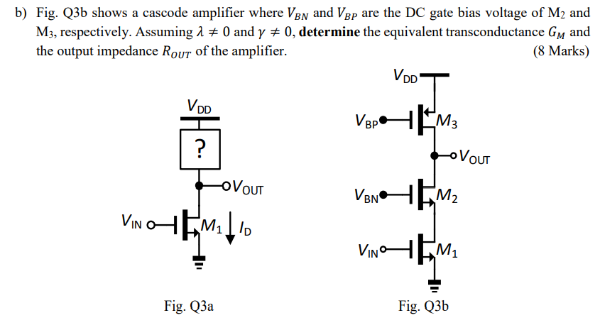 Solved B Fig Q B Shows A Cascode Amplifier Where Ven And Chegg