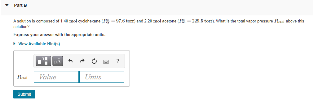 Solved Part B A Solution Is Composed Of 1 40 Mol Cyclohexane Chegg