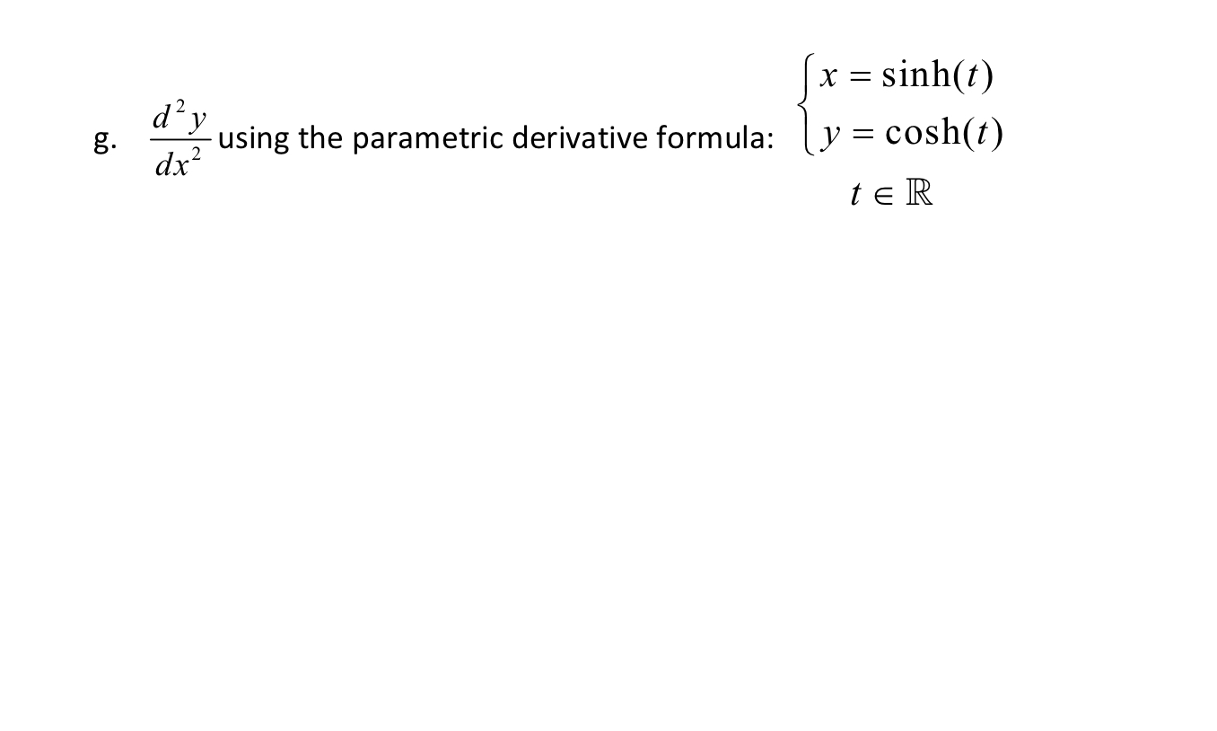 Solved G Dx D Y Using The Parametric Derivative Formula Chegg