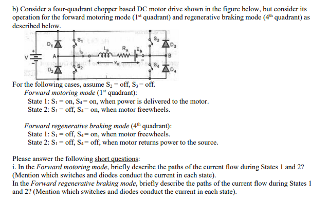 Solved B Consider A Four Quadrant Chopper Based Dc Motor Chegg