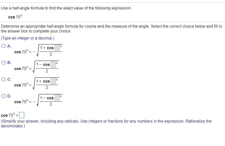 Solved Use A Half Angle Formula To Find The Exact Value Of Chegg